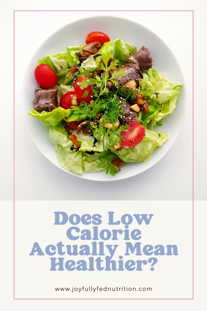 Does Low Calorie Mean Healthier?